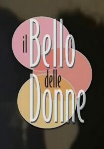 Il bello delle donne streaming