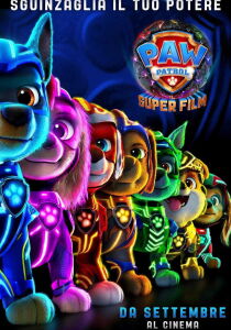 Paw Patrol: Il super film streaming