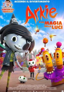 Arkie e la magia delle luci streaming