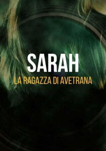 Sarah - La ragazza di Avetrana streaming